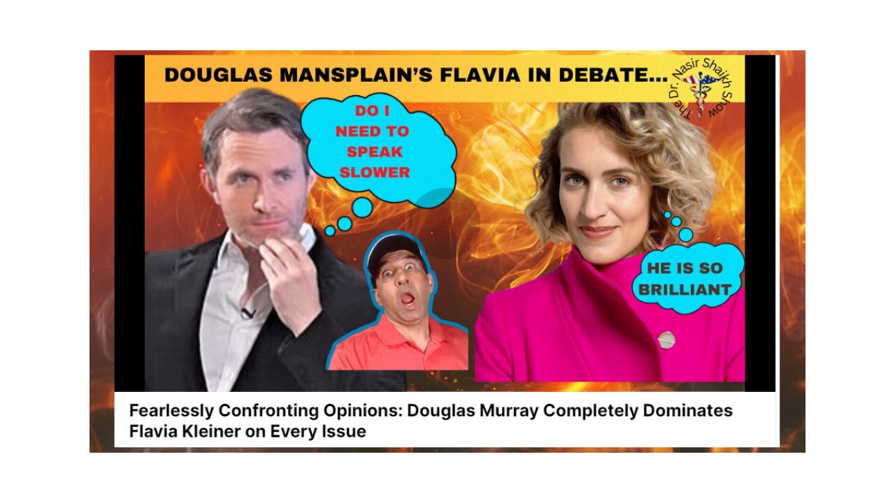 She Got Demolished: Douglas Murray Completely Dominates Flavia Kleiner on Every Issue