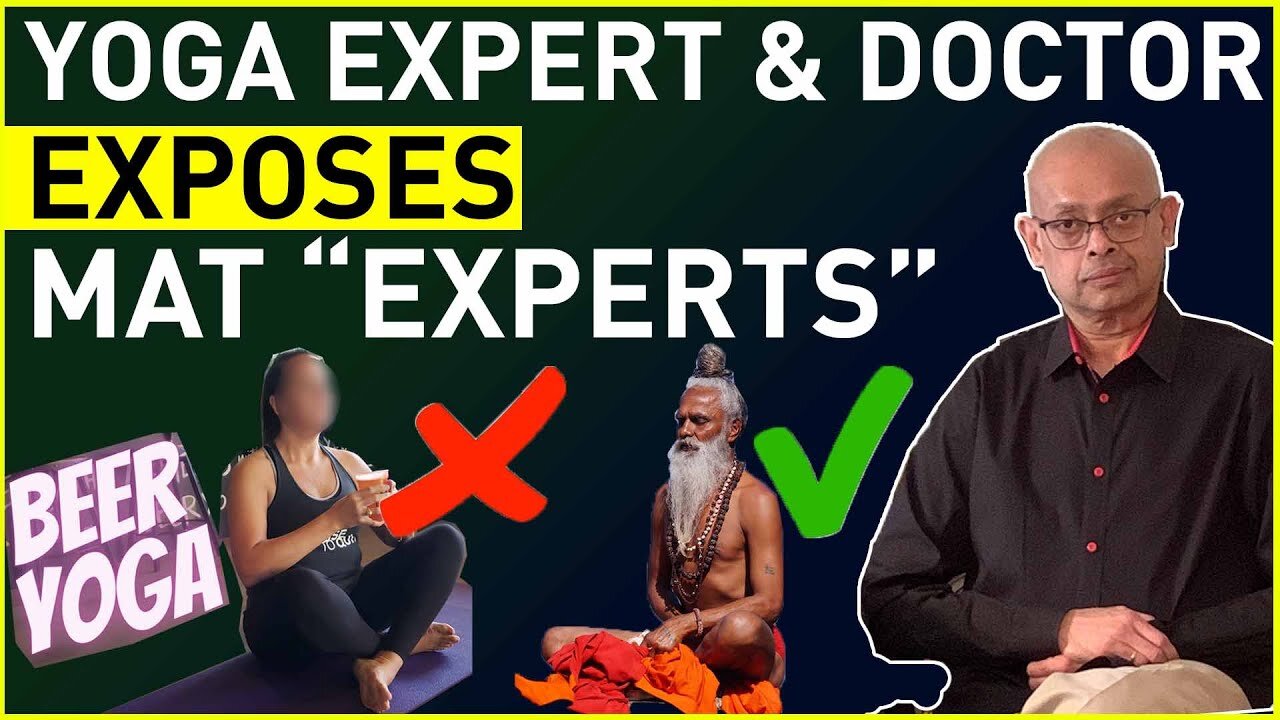 Yoga & its Esoteric Secrets - Real yoga vs Mat experts with DR. INDRANILL BASU RAY