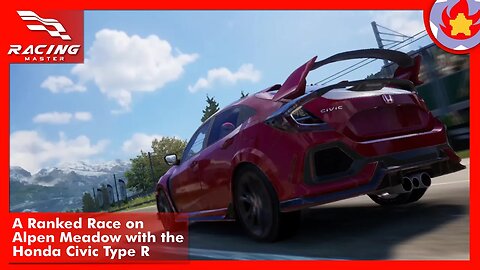 A Ranked Race on Alpen Meadow with the Honda Civic Type R | Racing Master