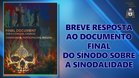Breve resposta ao Documento final do Sínodo sobre a sinodalidade
