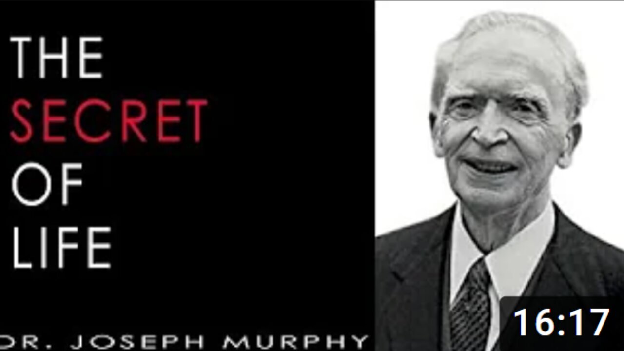 The Secret of Life - Dr. Joseph Murphy - Powerful Talk - The Invisible Ingredient. ❤️