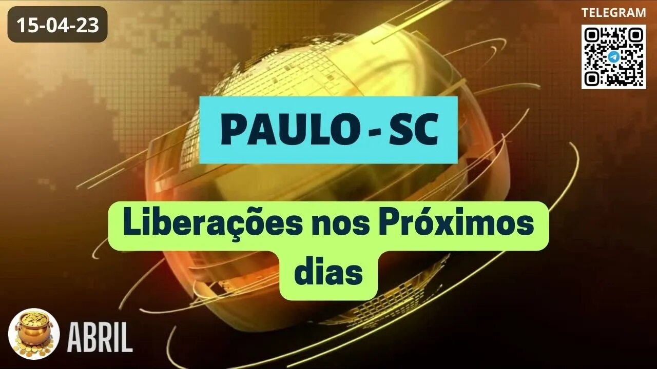 PAULO-SC Liberação nos Próximos Dias - Operações Pagamentos