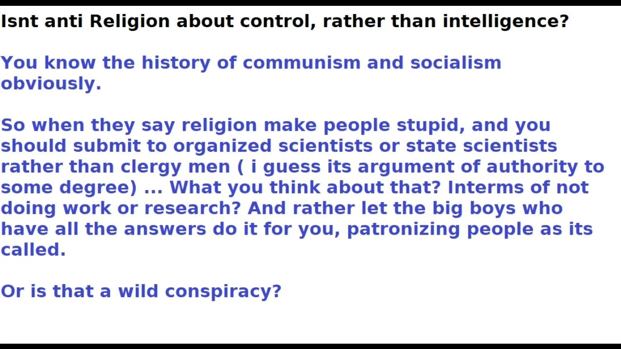 Isnt anti Religion about control, rather than intelligence?