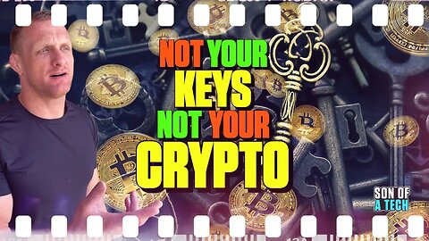 Not Your Keys, Not Your Crypto - 252