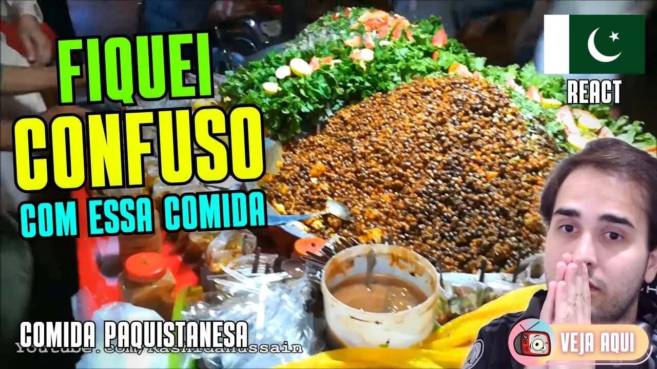 Esse PRATO PAQUISTANÊS é MUITO CONFUSO! Reagindo a COMIDAS DE RUA do PAQUISTÃO | Veja Aqui Reacts