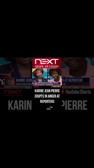 Karine Jean Pierre ERUPTS IN ANGER At Reporters #shorts