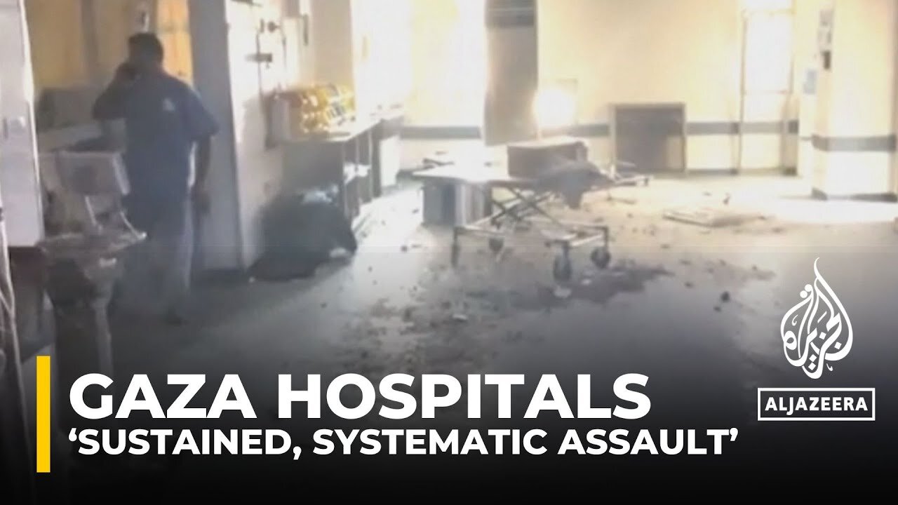 Gazas hospitals under sustained systematic assault