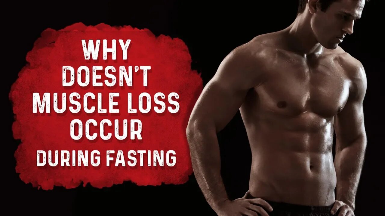 Why Doesn't Intermittent Fasting Cause Muscle Loss? – Dr.Berg