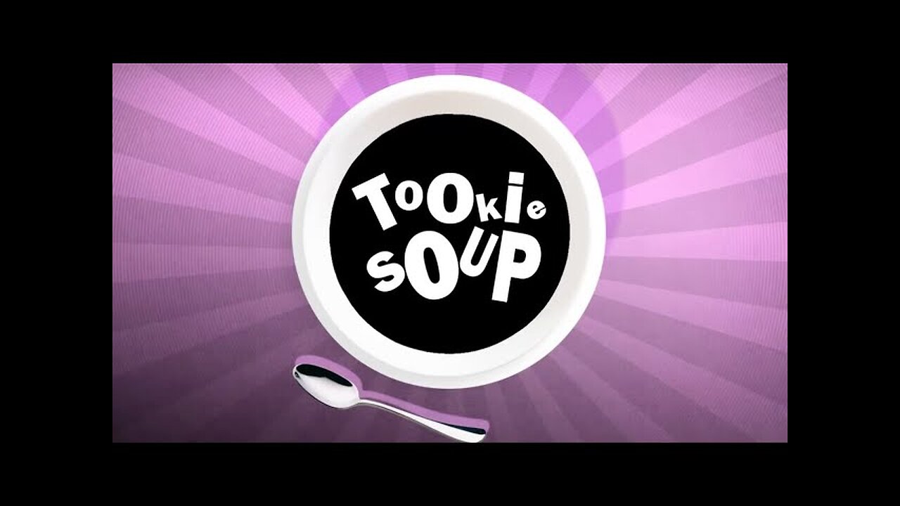 Tookie Soup ep004