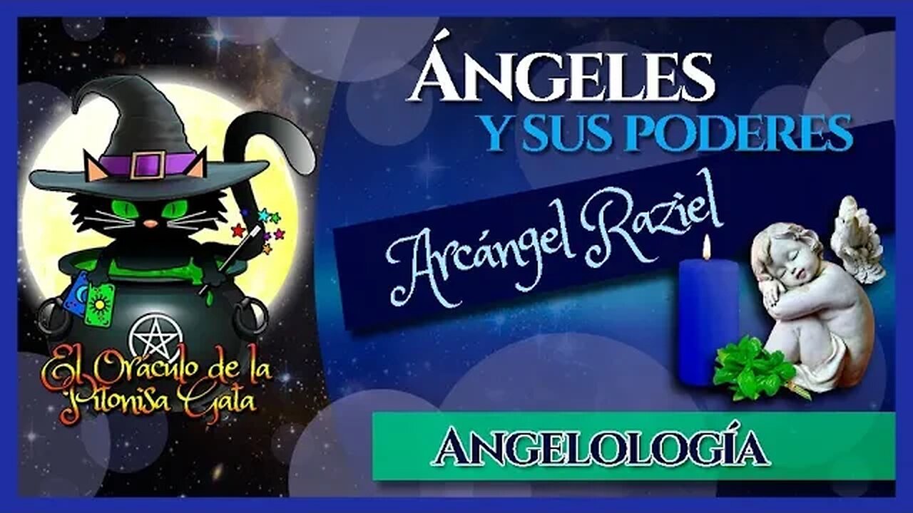 🌸Arcángel RAZIEL🌸MISTERIOS, MAGIA y ADIVINACIÓN 🧙‍♂️Originalidad y pureza de ideas😇Angelología