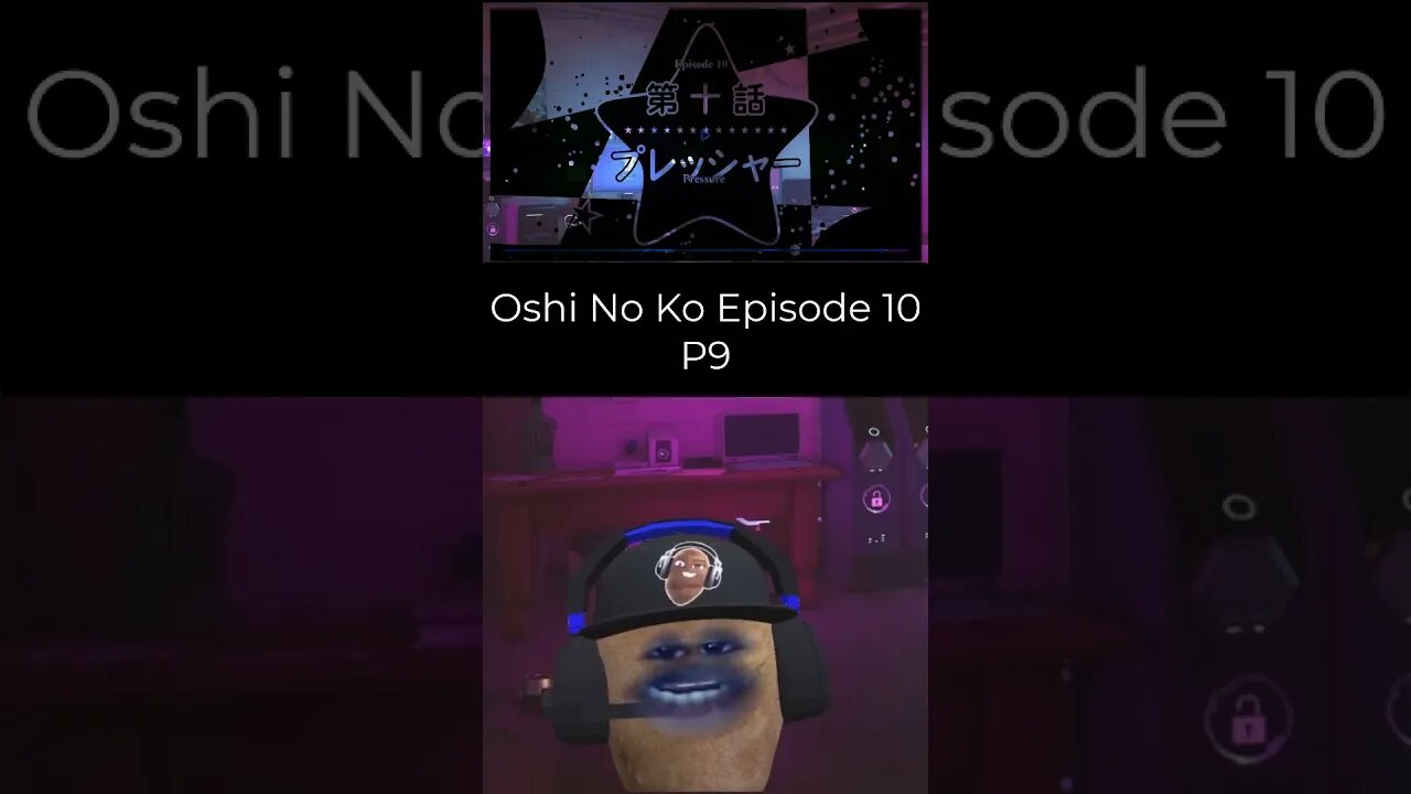 Oshi No Ko - Episode10 Reaction Part9 #shorts