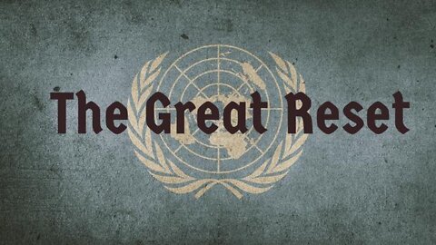 DOCUMENTARY: THE GREAT RESET EXPOSED - AGENDA 2030