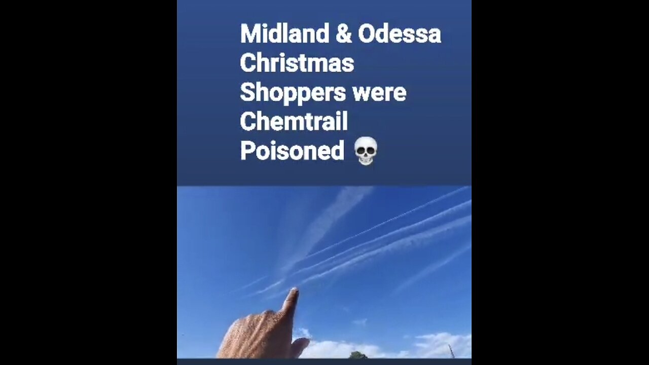 Midland & Odessa , Texas Christmas Shoppers were Chemtrail Poisoned on December 15, 2024