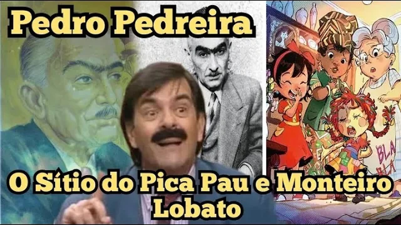 Escolinha do Professor Raimundo; Pedro Pedreira, o Sítio do Pica Pau e Monteiro Lobato.