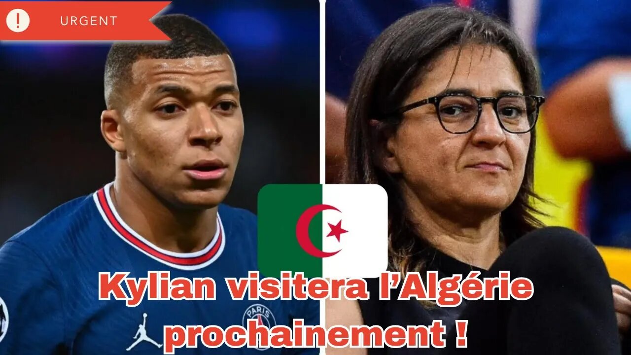 Fayza Lamari, la mère de Mbappé, révèle : "Kylian prévoit une visite en Algérie prochainement"