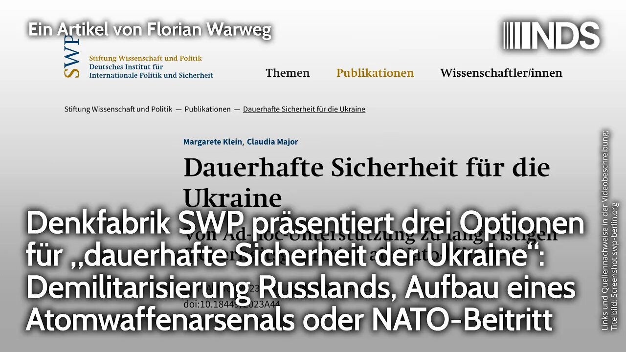 Denkfabrik SWP zur Ukraine: Demilitarisierung Russlands, Atomwaffenarsenal oder NATO-Beitritt | NDS