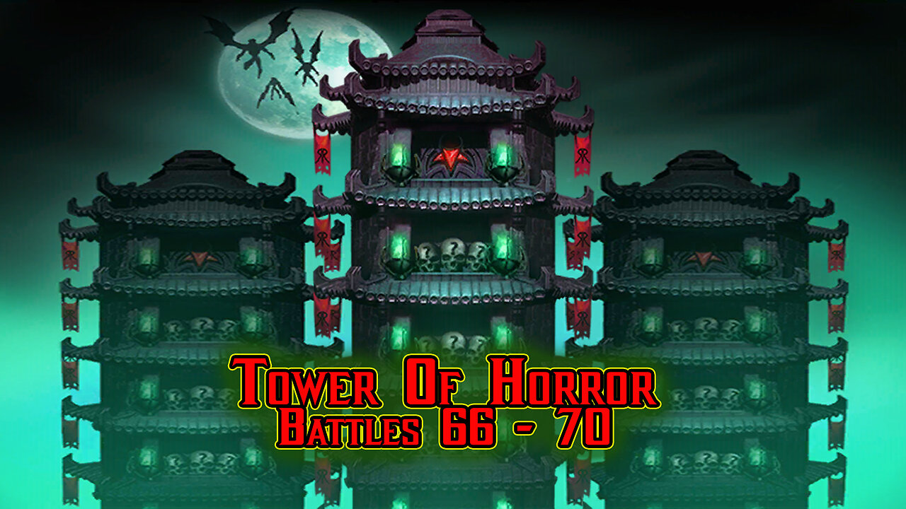 MK Mobile . Tower Of Horror Battles 66 - 70