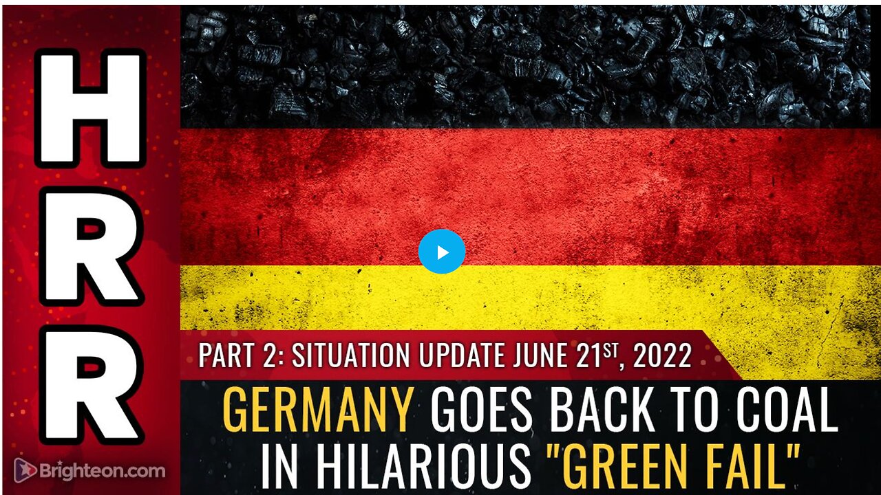 PART 2: Situation Update, June 21, 2021 - Germany goes back to COAL in hilarious "GREEN FAIL"