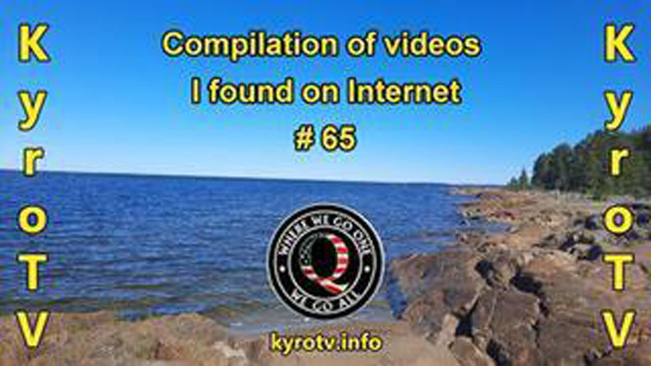 COMPILATION OF VIDEOS KYRO TV FOUND ON INTERNET