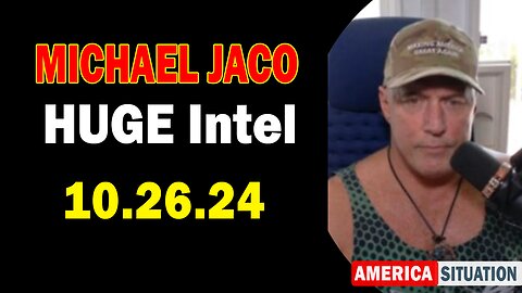 Michael Jaco HUGE Intel 10.27.24: "Why Vote Now? Stock Market Crash Coming?"