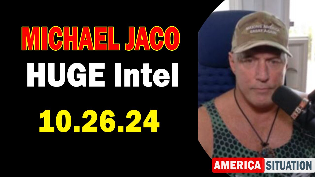 Michael Jaco HUGE Intel 10.27.24: "Why Vote Now? Stock Market Crash Coming?"