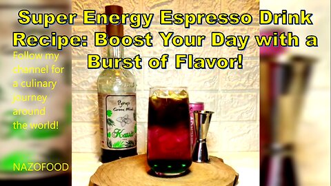 Super Energy Espresso Drink Recipe:Boost Your Day with a Burst of Flavor-#morningcoffee #energyboost