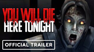 You Will Die Here Tonight - Official Announcement Trailer