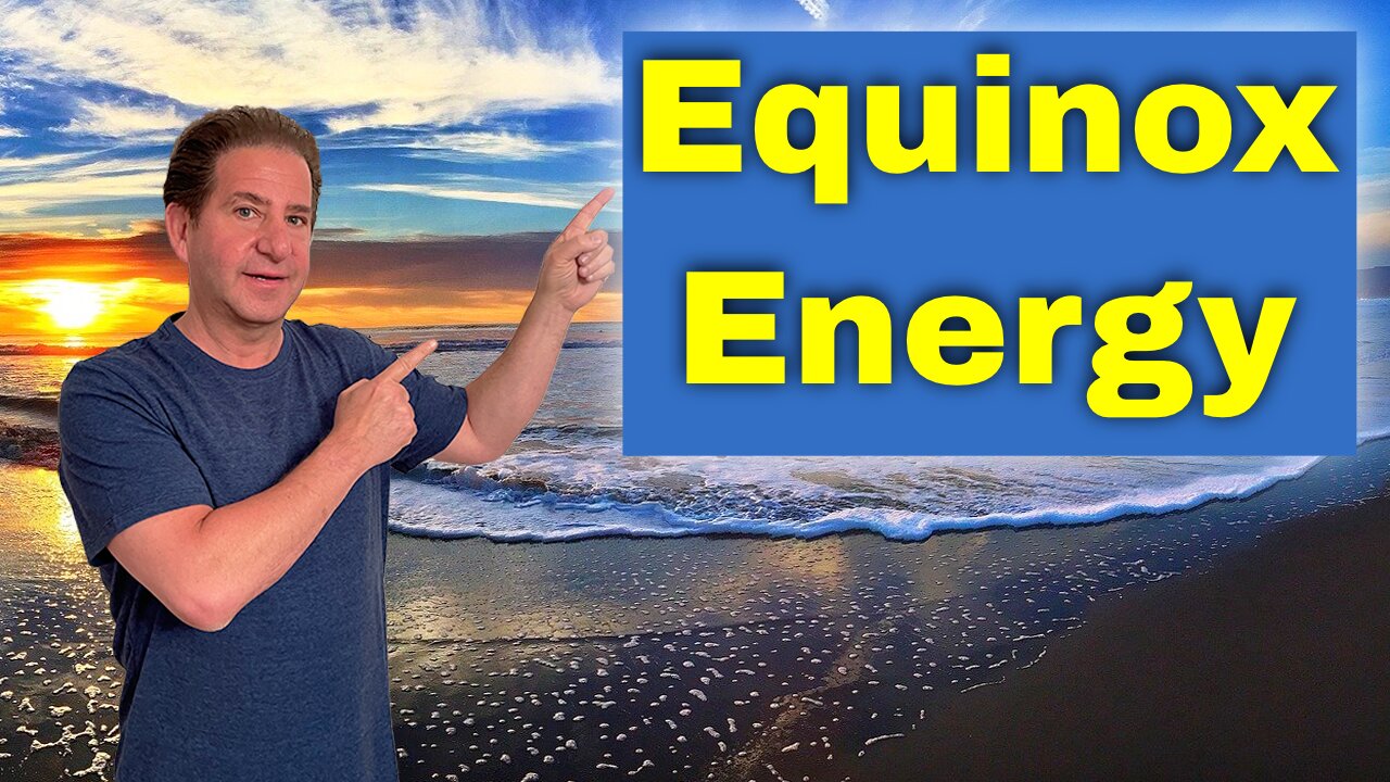 Equinox Ascension Energy Update