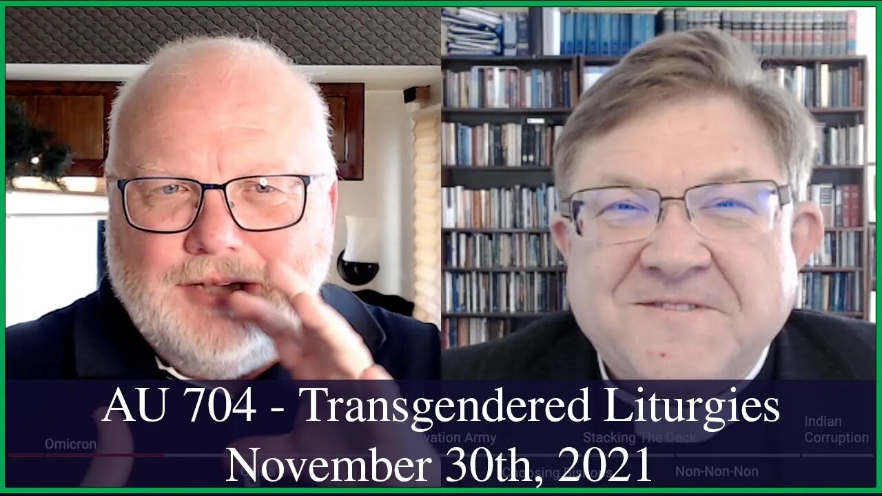 Anglican Unscripted 704 - Transgendered Liturgies