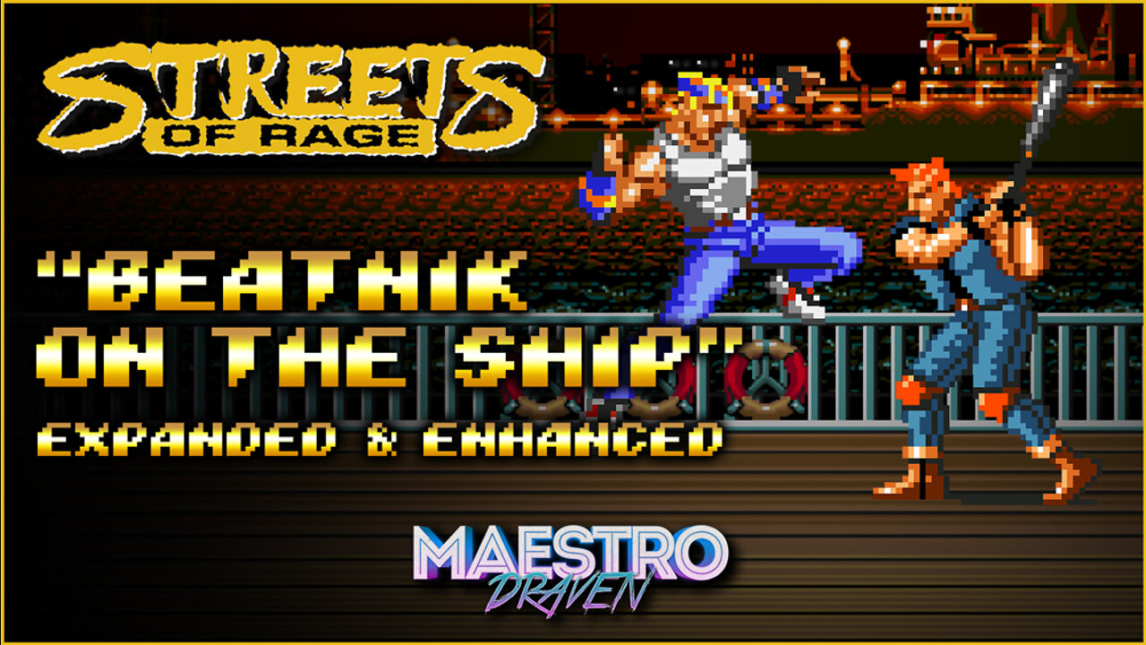 "Beatnik On The Ship" • GOLD EDITION (Expanded & Enhanced) - STREETS OF RAGE