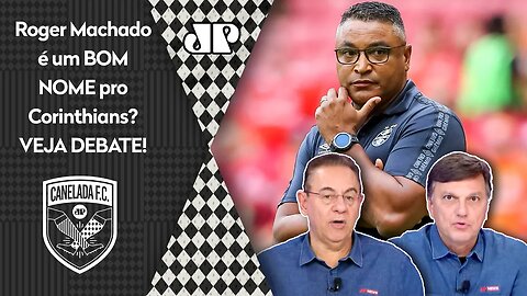 BOM NOME? "Gente, o Roger Machado É UM TÉCNICO que..." FUTURO do Corinthians GERA DEBATE!