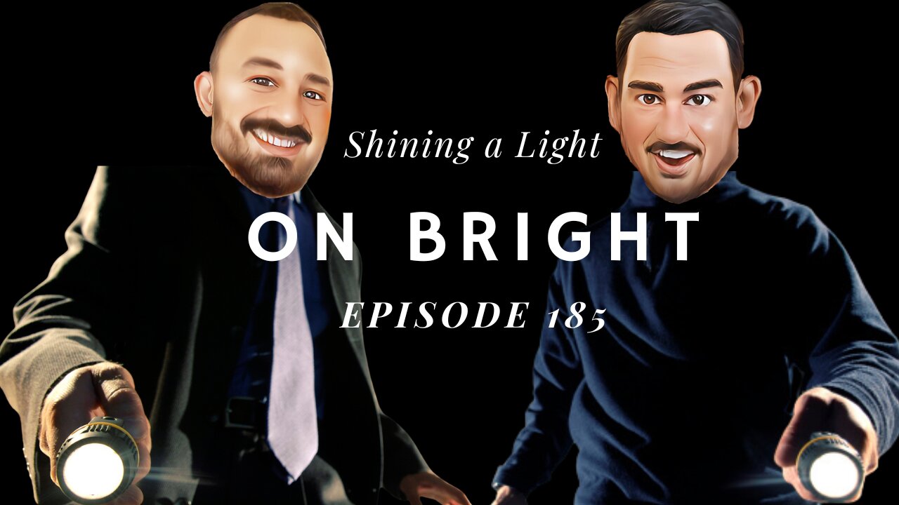 Shining a Light on Bright - The VK Bros Episode 185