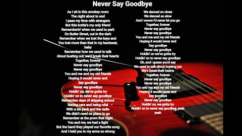 Never Say Goodbye - Bon jovi lyrics