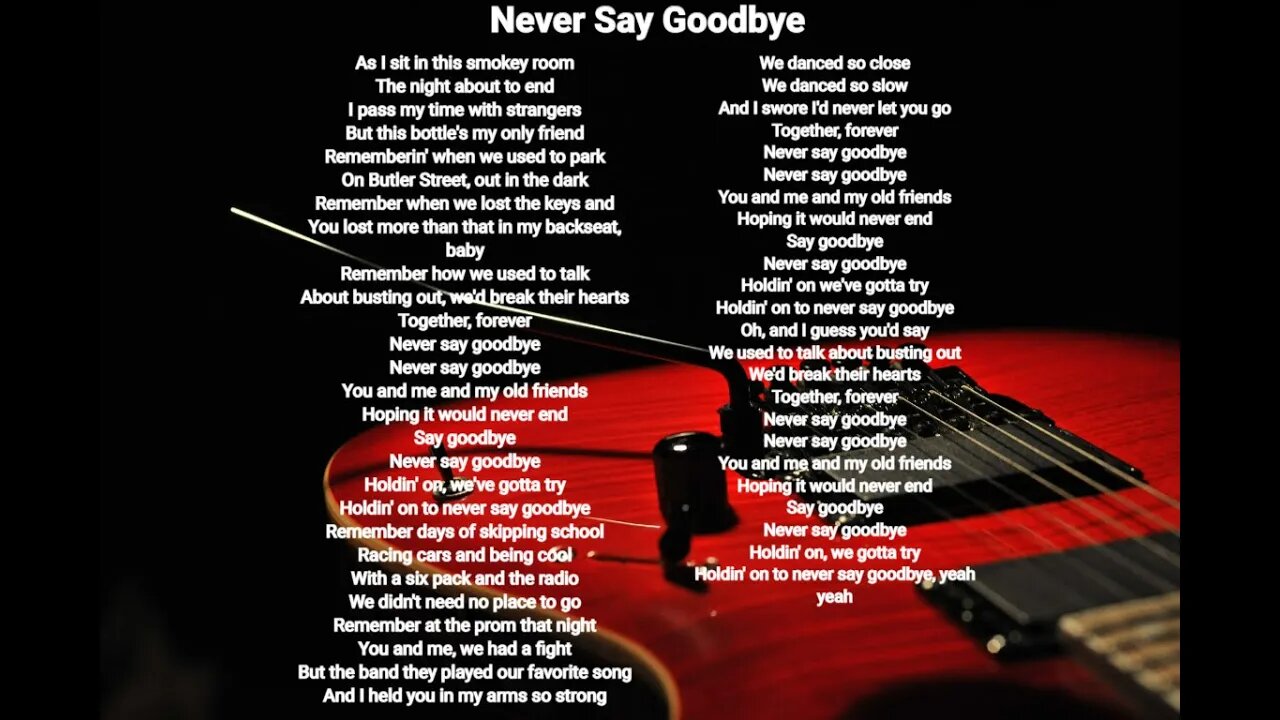 Never Say Goodbye - Bon jovi lyrics