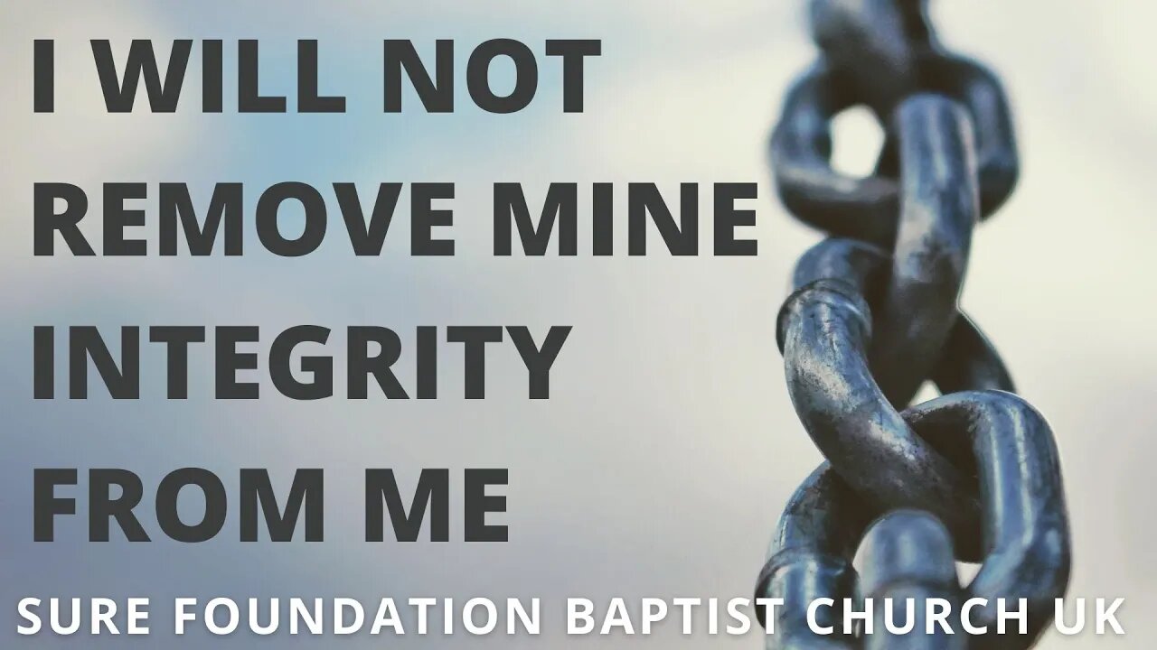 I Will Not Remove Mine Integrity From Me | SFBCUK |