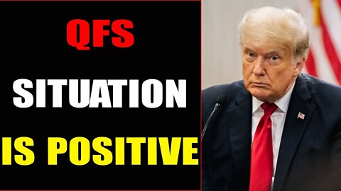 QFS SITUATION IS POSITIVE!!! UKRAINE ARMY FALLS INTO HARD POSITION - TRUMP NEWS