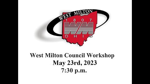 05/23/2023 West Milton Ohio Council Workshop Punish