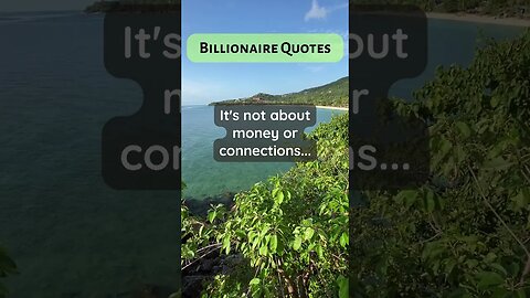 Billionaire Quotes outlearn outwork