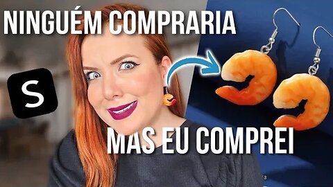 COISAS DA SHEIN QUE NINGUÉM COMPRARIA MAS EU COMPREI