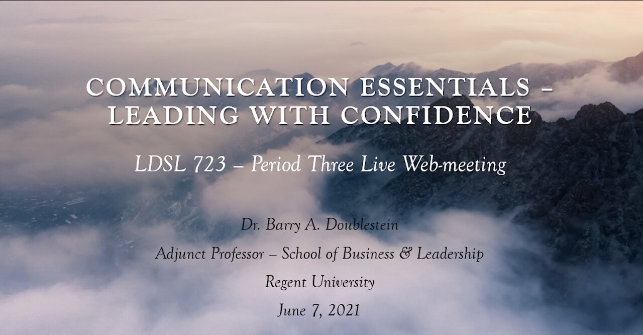 LDSL 723 - Period Three Presentation - Communication Essentials