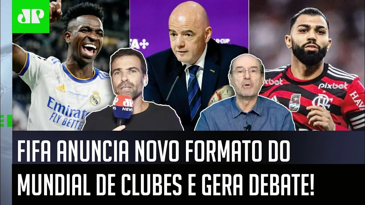 "Cara, esse NOVO MUNDIAL DE CLUBES é UMA BOS%@ para os..." Fifa ANUNCIA NOVIDADE e gera DEBATE!