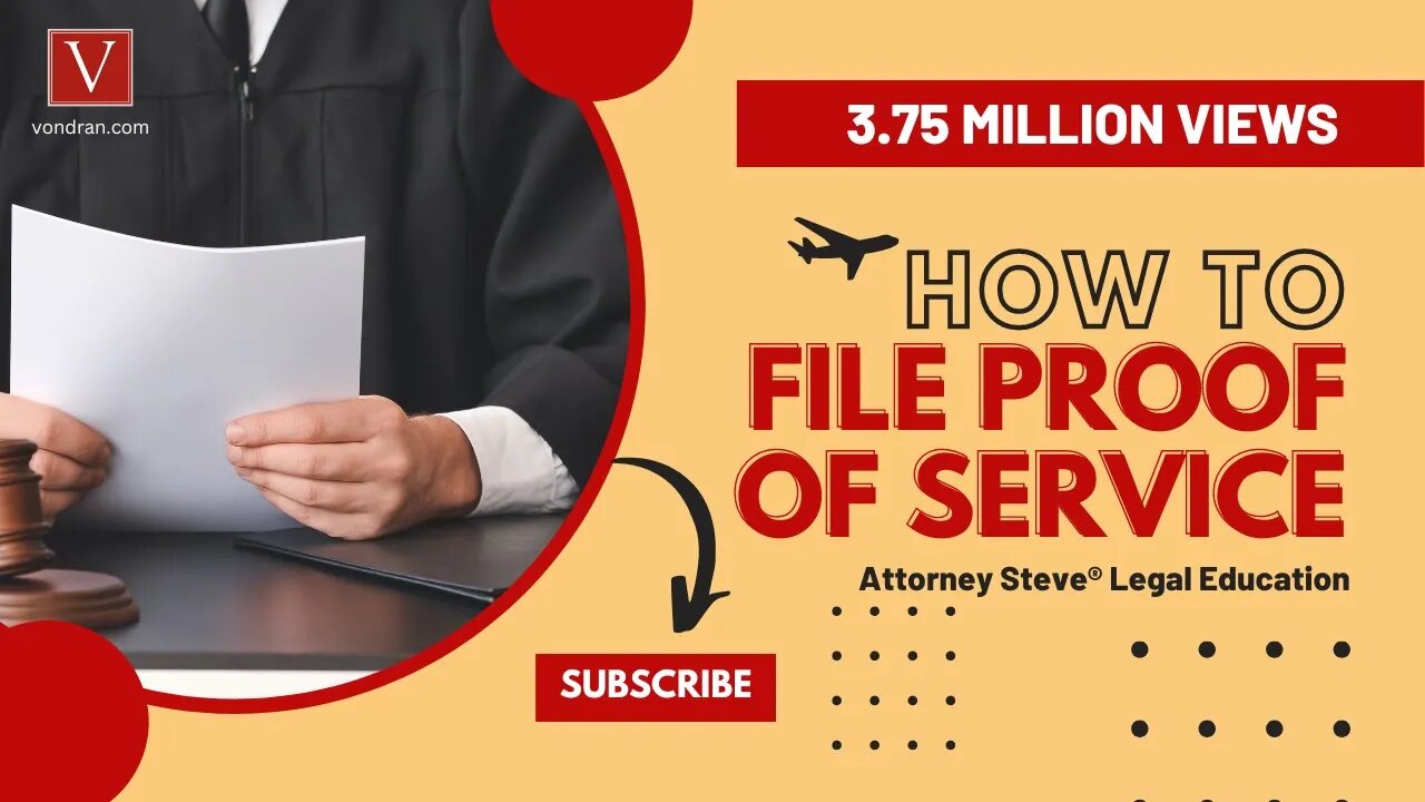 How to complete a Proof of Service by Attorney Steve®