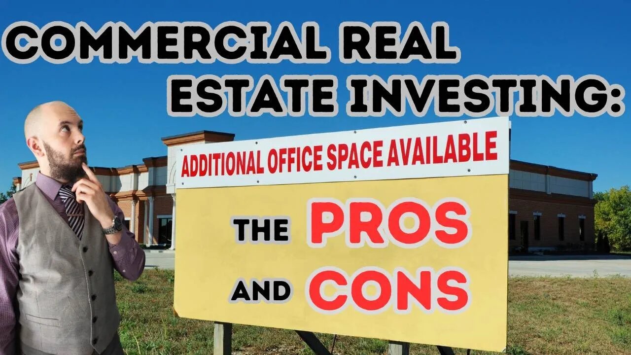 Pro And Cons Of Commercial Real Estate | Real Estate Coaching