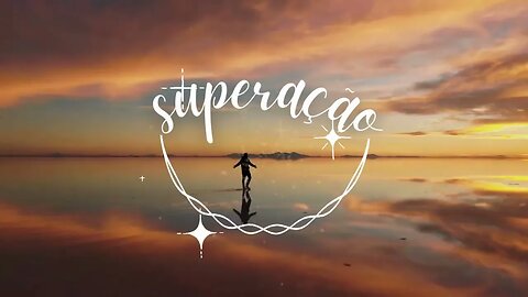 SUPERAÇÃO - SUCESSO SEMPRE!!!