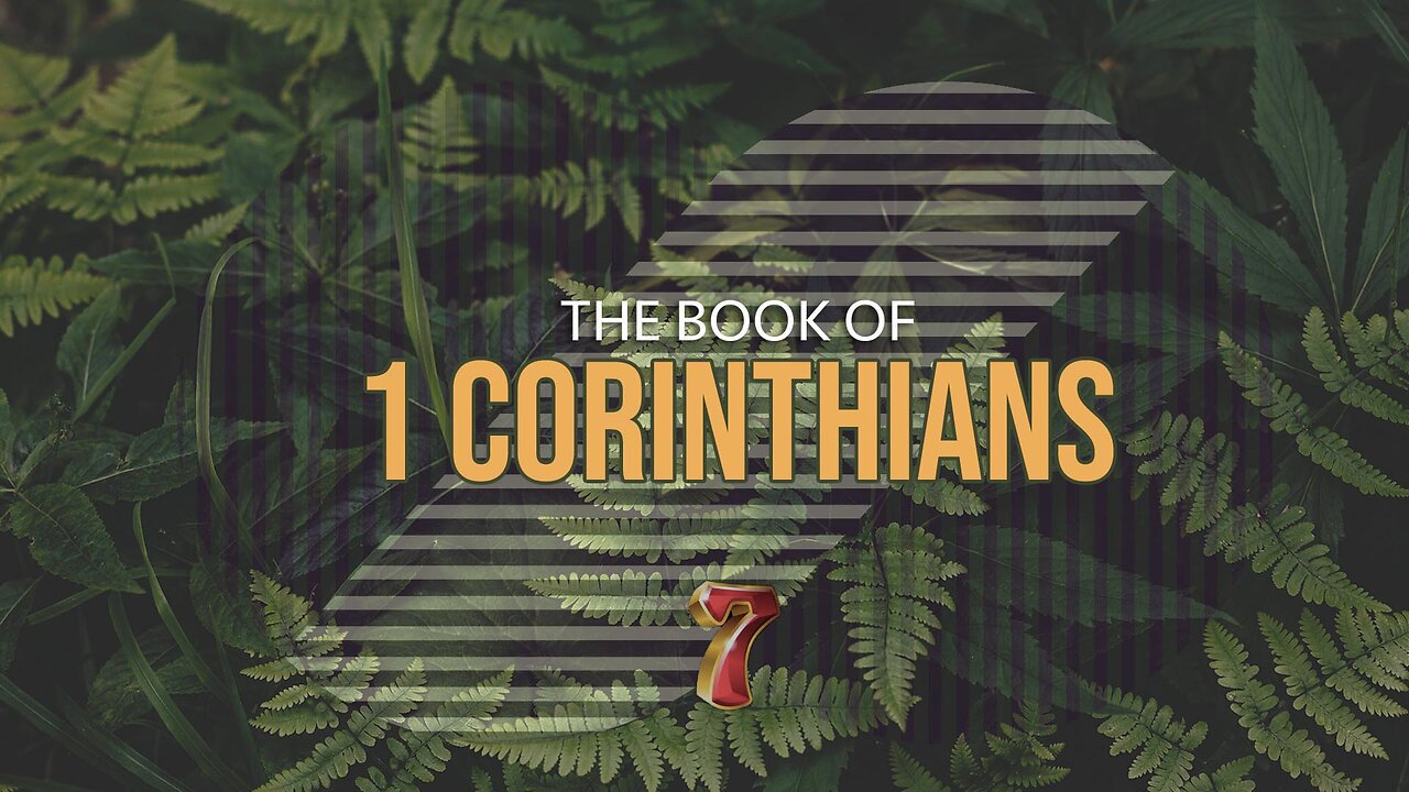 1 Corinthians - Chapter 7