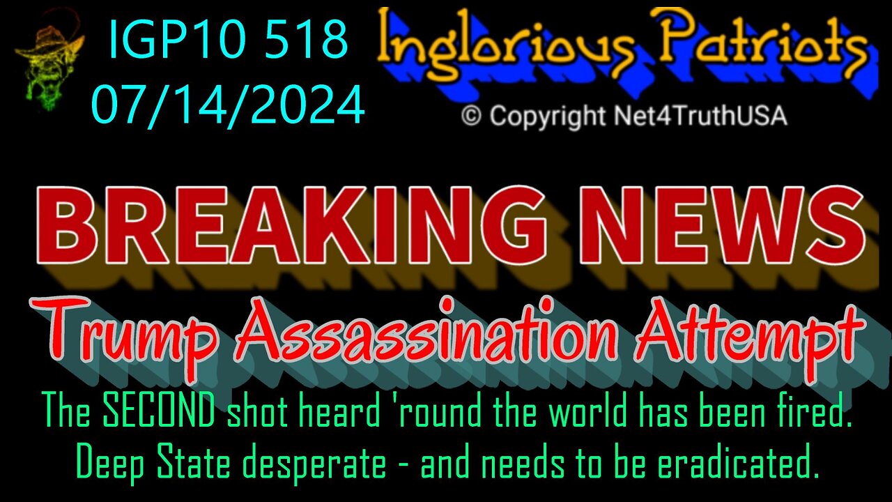 IGP10 518 - Trump Attempted Assassination - Second Shot Heard 'round the World