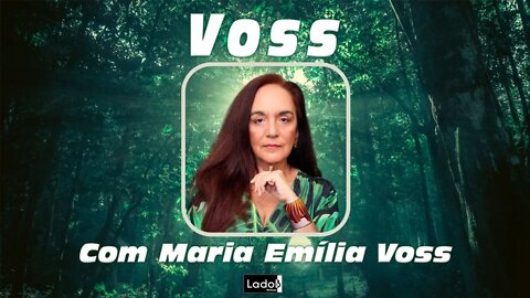 VOSS com Maria Emília Voss 06/12/2021