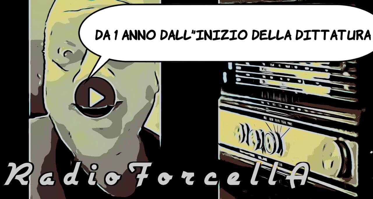 #RadioForcella/ 1 ANNO DALL'INIZIO DELLA DITTATURA