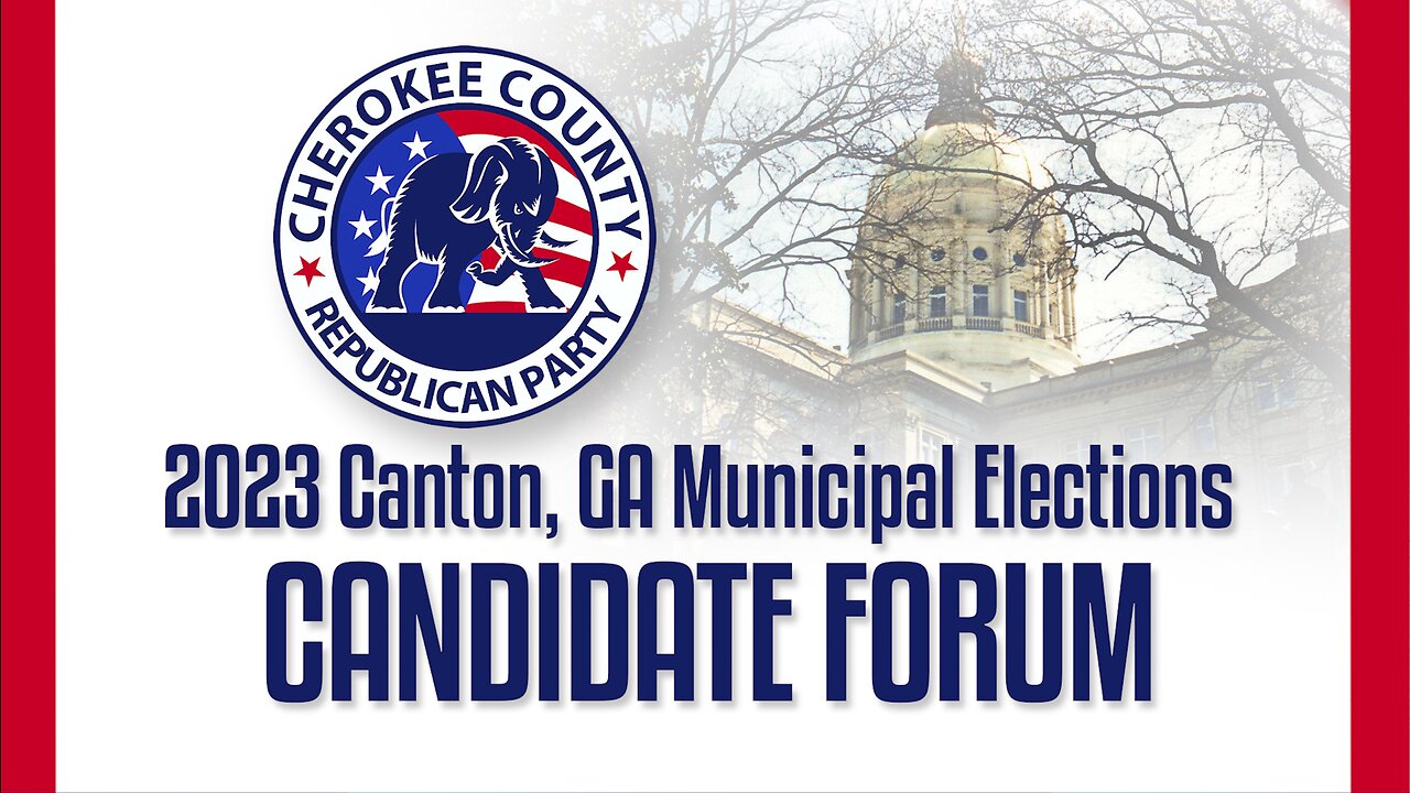 2023 Canton Muni GOP Candidate Forum