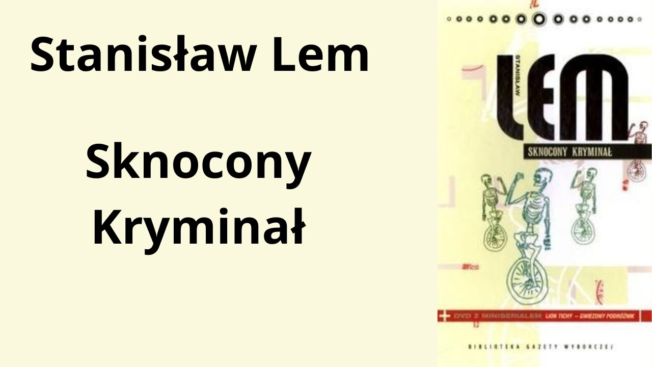 Stanisław Lem Sknocony Kryminał